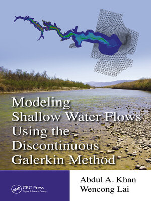 cover image of Modeling Shallow Water Flows Using the Discontinuous Galerkin Method